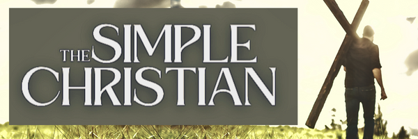 The Simple Christian